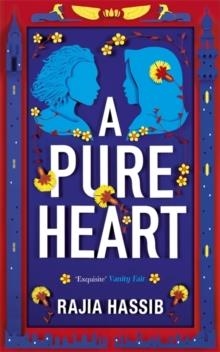A PURE HEART | 9781529317381 | RAJIA HASSIB