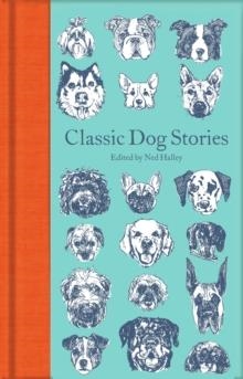 CLASSIC DOG STORIES | 9781529021059 | VARIOUS