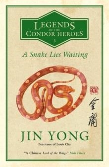 A SNAKE LIES WAITING | 9781784299576 | JIN YONG