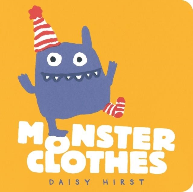 MONSTER CLOTHES | 9781406389418 | DAISY HIRST