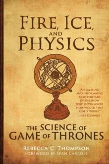 FIRE ICE AND PHYSICS | 9780262539616 | REBECCA C THOMPSON