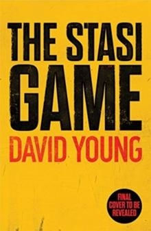 THE STASI GAME | 9781838772529 | DAVID YOUNG