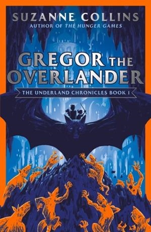 GREGOR THE OVERLANDER : 1 | 9780702303258 | SUZANNE COLLINS