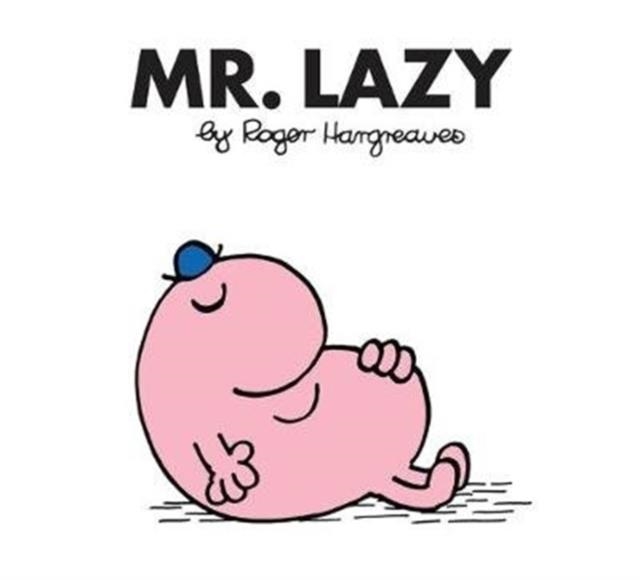 MR. LAZY 17 | 9781405290579 | ROGER HARGREAVES