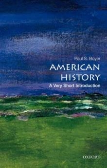 AMERICAN HISTORY: A VERY SHORT INTRODUCTION | 9780195389142 | PAUL S. BOYER
