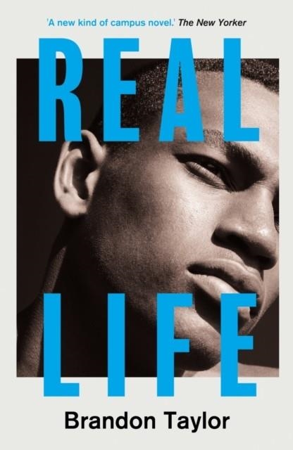 REAL LIFE | 9781911547747 | BRANDON TAYLOR