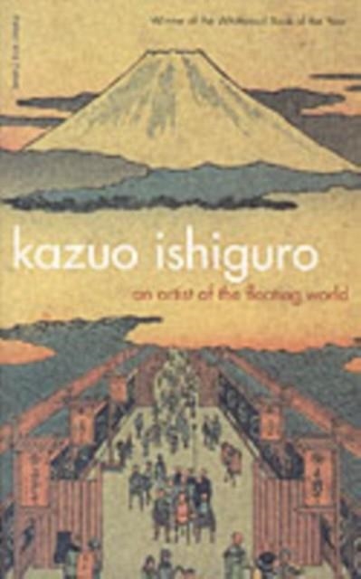 AN ARTIST OF THE FLOATING WORLD | 9780571209132 | KAZUO ISHIGURO 