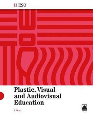 PLASTIC, VISUAL AND AUDIOVISUAL EDUCATION II ESO (ENG) | 9788430783144 | RICART RIU, JORDI