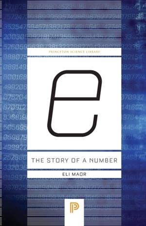 E: THE STORY OF A NUMBER | 9780691168487 | ELI MAOR