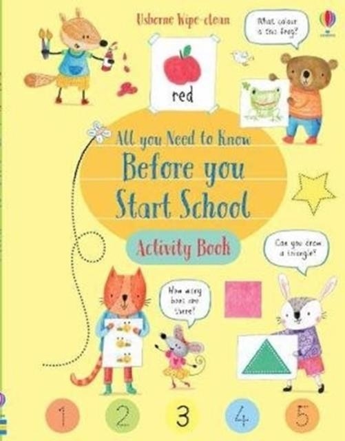 WIPE-CLEAN ALL YOU NEED TO KNOW BEFORE YOU START SCHOOL ACTIVITY BOOK | 9781474968379 | HOLLY BATHIE
