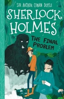 EASY CLASSICS SHERLOCK HOLMES: THE FINAL PROBLEM | 9781782264293 | SIR ARTHUR CONAN DOYLE