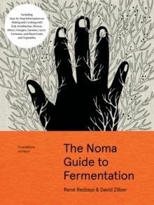THE NOMA GUIDE TO FERMENTATION | 9781579657185 | RENE REDZEPI