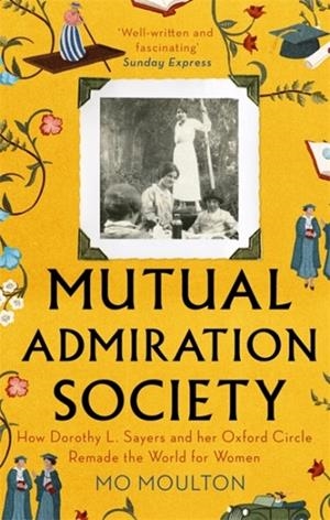 MUTUAL ADMIRATION SOCIETY | 9781472154453 | MO MOULTON