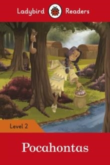 LADYBIRD READERS LEVEL 2: POCAHONTAS | 9780241401750 | LADYBIRD TEAM