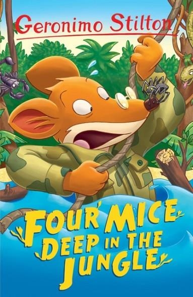 FOUR MICE DEEP IN THE JUNGLE | 9781782263609 | GERONIMO STILTON