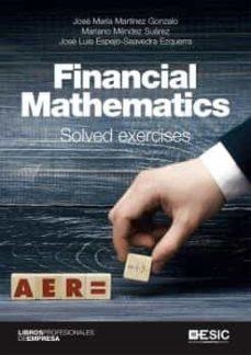 FINANCIAL MATHEMATICS: SOLVED EXERCISES | 9788417914769 | VVAA