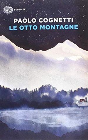 LE OTTO MONTAGNE | 9788806239831 | COGNETTI, PAOLO