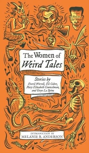 THE WOMEN OF WEIRD TALES | 9781948405751 | MONSTER, SHE WROTE #2