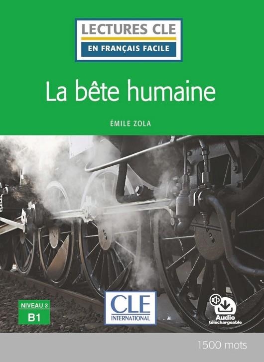 LA BETE HUMAINE NIVEAU 3/B1 LIVRE+AUDIO TELECHARGEABLE | 9782090318616 | JULES VERNE
