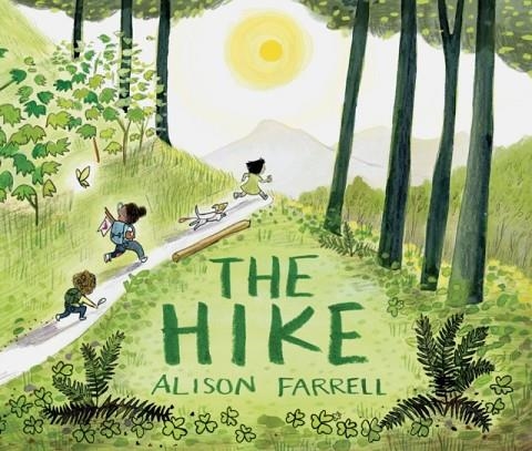 THE HIKE | 9781452174617 | ALISON FARRELL
