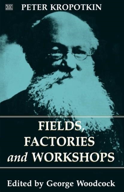 FIELDS, FACTORIES AND WORKSHOPS | 9781895431384
