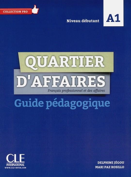QUARTIER D'AFFAIRES A1 GUIDE PEDAGOGIQUE | 9782090386684 | MIGUEL DE CERVANTES