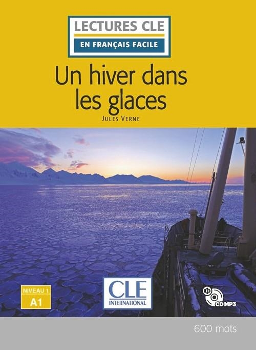 UN HIVER DANS LES GLACES  A1+CD | 9782090318296 | JULES VERNE