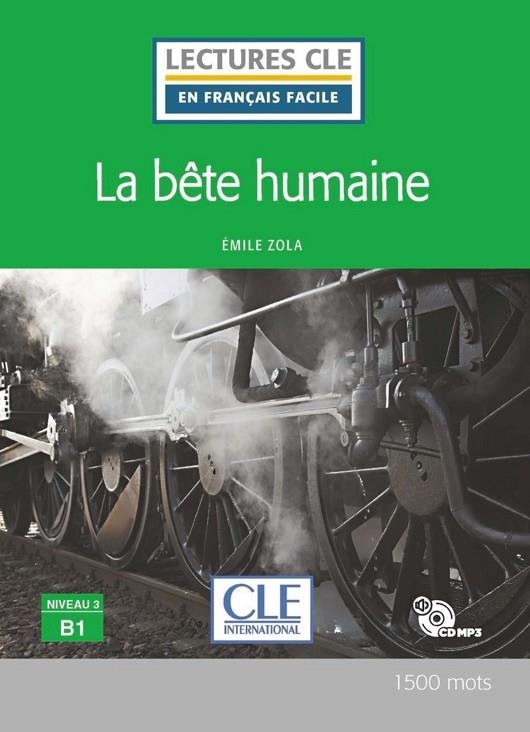 LA BÊTE HUMAINE B1+CD | 9782090318609 | ÉMILE ZOLA