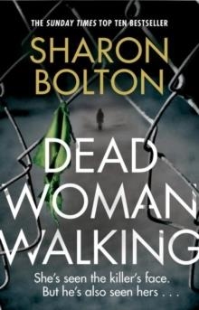 DEAD WOMAN WALKING | 9780552172639 | SHARON BOLTON