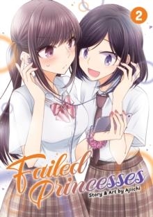 FAILED PRINCESSES VOL. 2 | 9781645057369 | AJIICHI