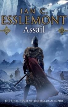 ASSAIL : A NOVEL OF THE MALAZAN EMPIRE | 9780553824759 | IAN C ESSLEMONT 
