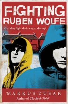 FIGHTING RUBEN WOLFE | 9781862309579 | MARKUS ZUSAK