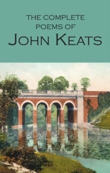 THE COMPLETE POEMS OF JOHN KEATS | 9781853264047 | JOHN KEATS