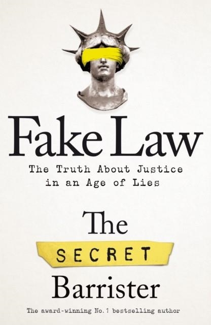FAKE LAW | 9781529009958 | THE SECRET BARRISTER