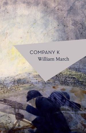 COMPANY K | 9781786694119 | WILLIAM MARCH