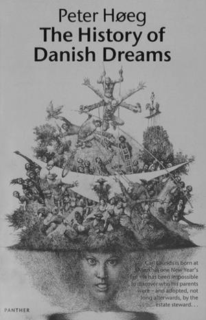 THE HISTORY OF DANISH DREAMS | 9780099599739 | PETER HOEG