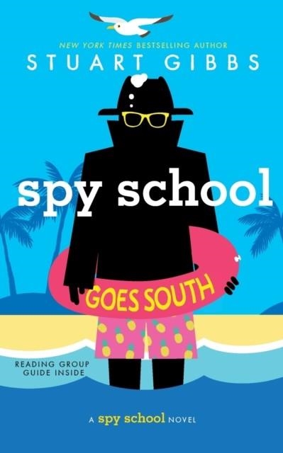 SPY SCHOOL GOES SOUTH | 9781481477864 | STUART GIBBS