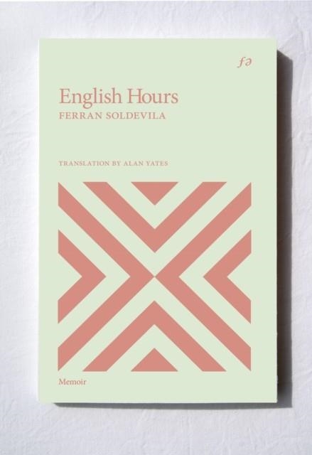 ENGLISH HOURS | 9781916293922 | FERRAN SOLDEVILLA