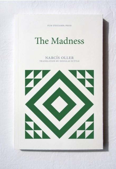 THE MADNESS | 9781916293939 | NARCIS OLLER