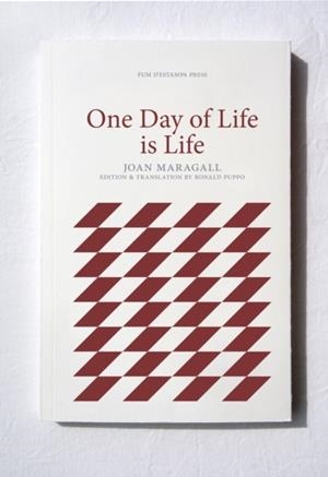ONE DAY OF LIFE IS LIFE | 9781916293953 | JOAN MARAGALL
