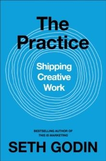 THE PRACTICE | 9780241470046 | SETH GODIN