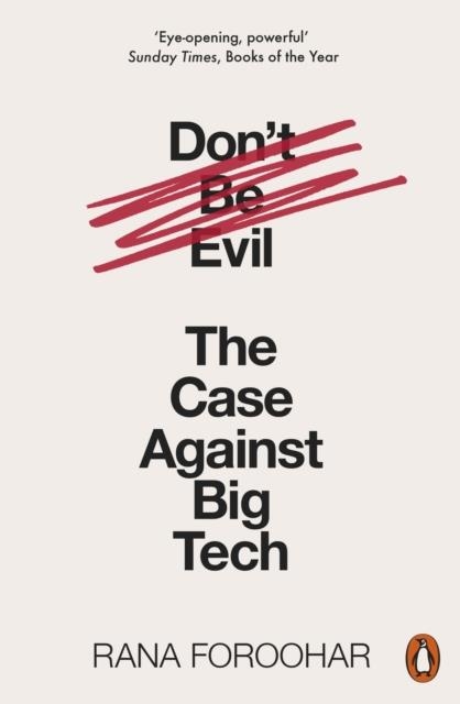 DON'T BE EVIL | 9780141991085 | RANA FOROOHAR