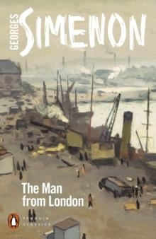 THE MAN FROM LONDON | 9780241461570 | GEORGES SIMENON
