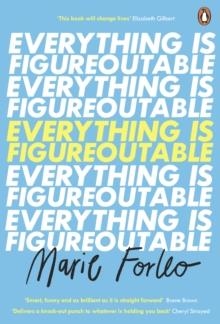 EVERYTHING IS FIGUREOUTABLE | 9780241341056 | MARIE FORLEO