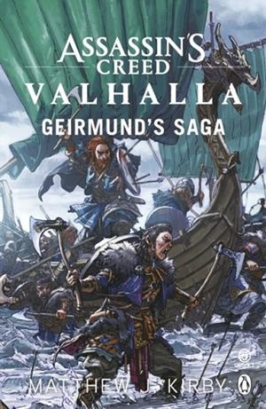 ASSASSIN’S CREED VALHALLA OFFICIAL NOVEL | 9781405946803 | MATTHEW KIRBY