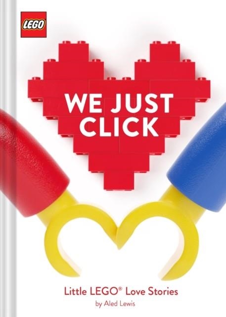 LEGO: WE JUST CLICK | 9781452182315 | ALED LEWIS