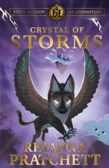 FIGHTING FANTASY: CRYSTAL OF STORMS | 9781407199689 | RHIANNA PRATCHETT