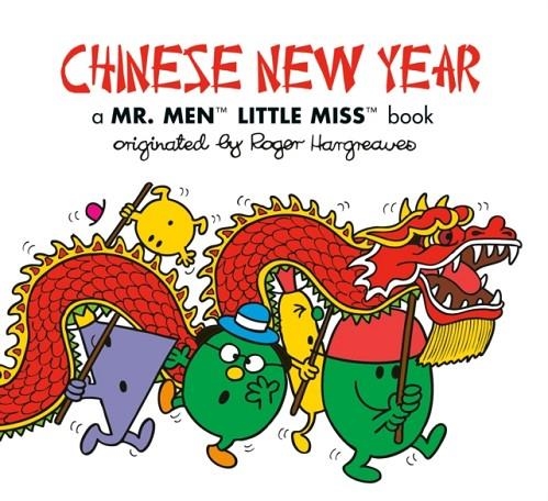CHINESE NEW YEAR: A MR MEN LITTLE MISS BOOK | 9780593222249 | ADAM HARGREAVES