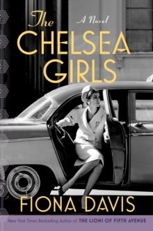 THE CHELSEA GIRLS | 9781524744601 | FIONA DAVIS