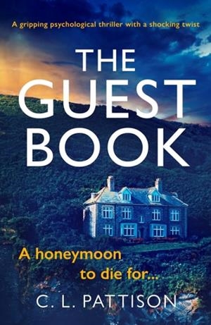 THE GUEST BOOK | 9781529113617 | C L PATTISON